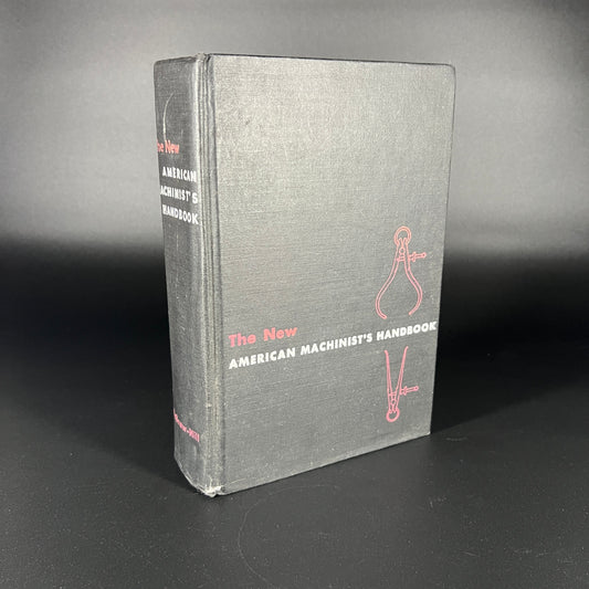 The New American Machinist's Handbook